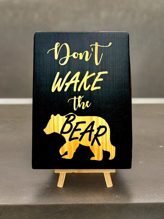 Don’t Wake The Bear